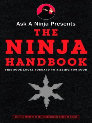 cover image of Ask a Ninja Presents the Ninja Handbook